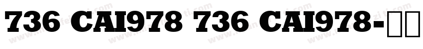 736 CAI978 736 CAI978字体转换
